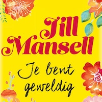 Je bent geweldig