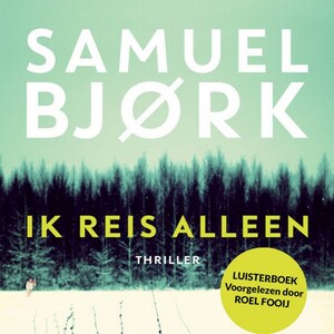 Ik reis alleen - luisterboek