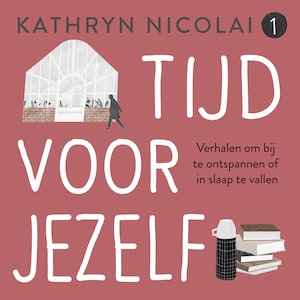 Tijd voor jezelf - luisterboek
