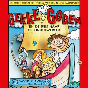 Gekke goden en de reis naar de onderwereld - luisterboek