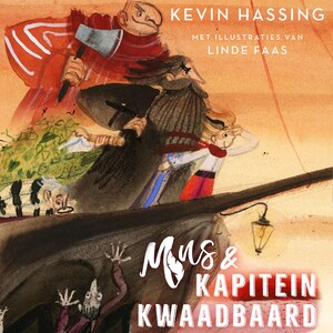 Mus en kapitein Kwaadbaard en De 5 slangen - luisterboek