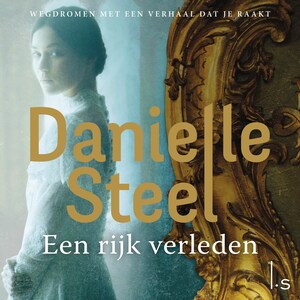 Een rijk verleden - luisterboek