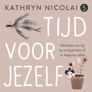 Tijd voor jezelf - luisterboek