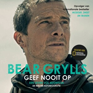 Geef nooit op - luisterboek