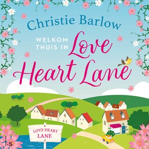 Welkom thuis in Love Heart Lane - luisterboek