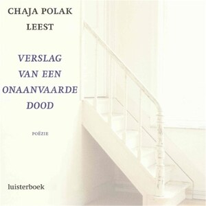 Verslag van een onaanvaarde dood - luisterboek