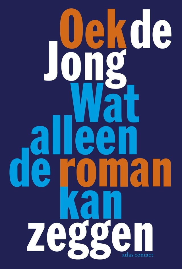 Book cover for Wat alleen de roman kan zeggen