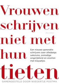 Vrouwen schrijven niet met hun tieten