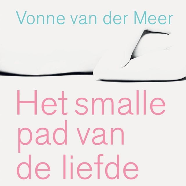 Book cover for Het smalle pad van de liefde
