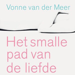 Het smalle pad van de liefde - luisterboek