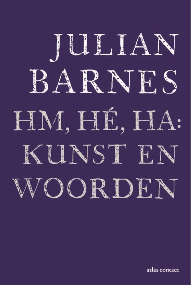 Book cover for Hm, hé, ha: kunst en woorden