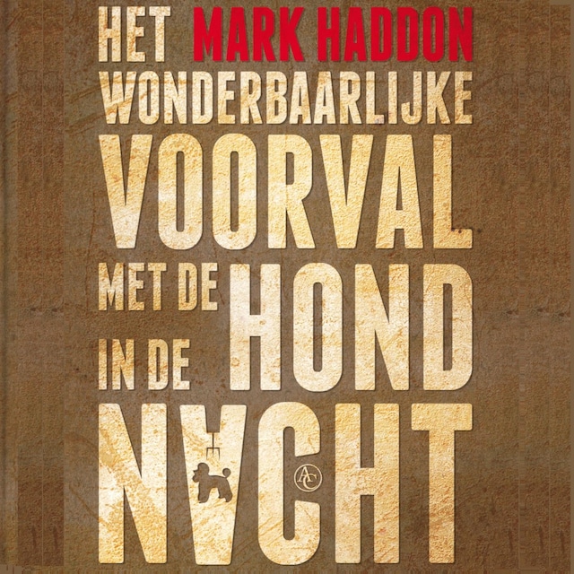 Boekomslag van Het wonderbaarlijke voorval met de hond in de nacht