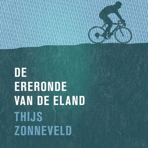 De ereronde van de eland - luisterboek