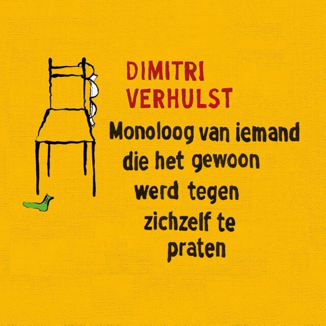 Book cover for Monoloog van iemand die het gewoon werd tegen zichzelf te praten