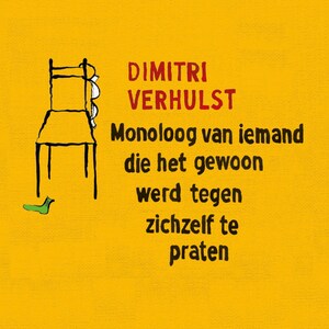 Monoloog van iemand die het gewoon werd tegen zichzelf te praten - luisterboek
