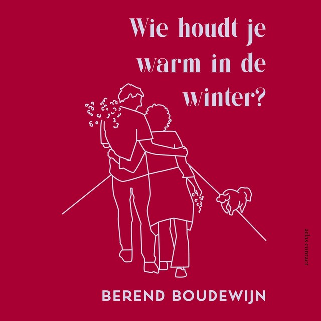 Kirjankansi teokselle Wie houdt je warm in de winter?