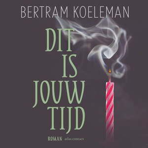 Dit is jouw tijd - luisterboek