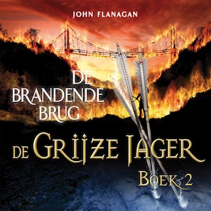De brandende brug - luisterboek