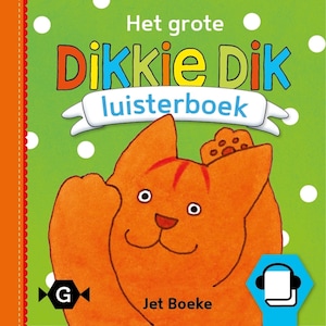 Het grote Dikkie Dik luisterboek - luisterboek