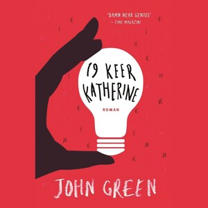 19 keer Katherine - luisterboek