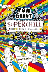 Superchill schoolreisje (maar echt...)