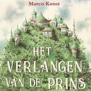 Het verlangen van de prins - luisterboek