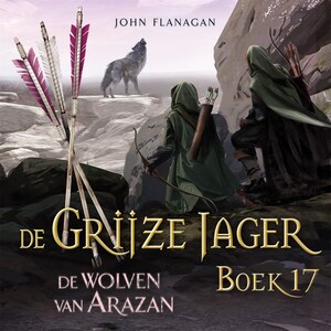 De wolven van Arazan - luisterboek