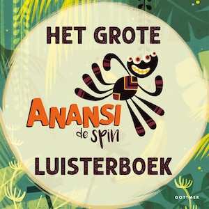 Het grote Anansi de spin luisterboek - luisterboek