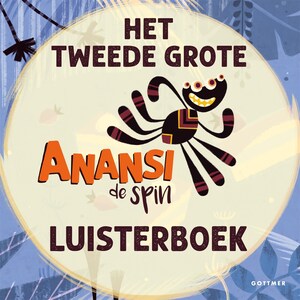 Het tweede grote Anansi de spin luisterboek - luisterboek