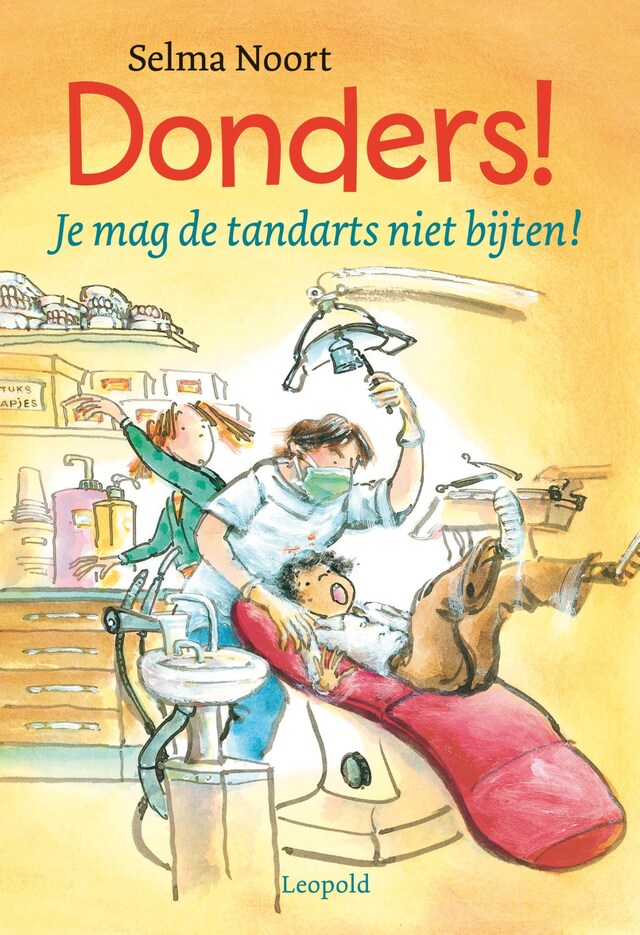 Boekomslag van Donders! Je mag de tandarts niet bijten!