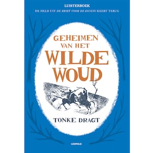Geheimen van het Wilde Woud - luisterboek