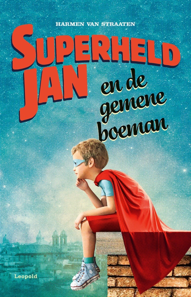 Boekomslag van Superheld Jan en de gemene boeman