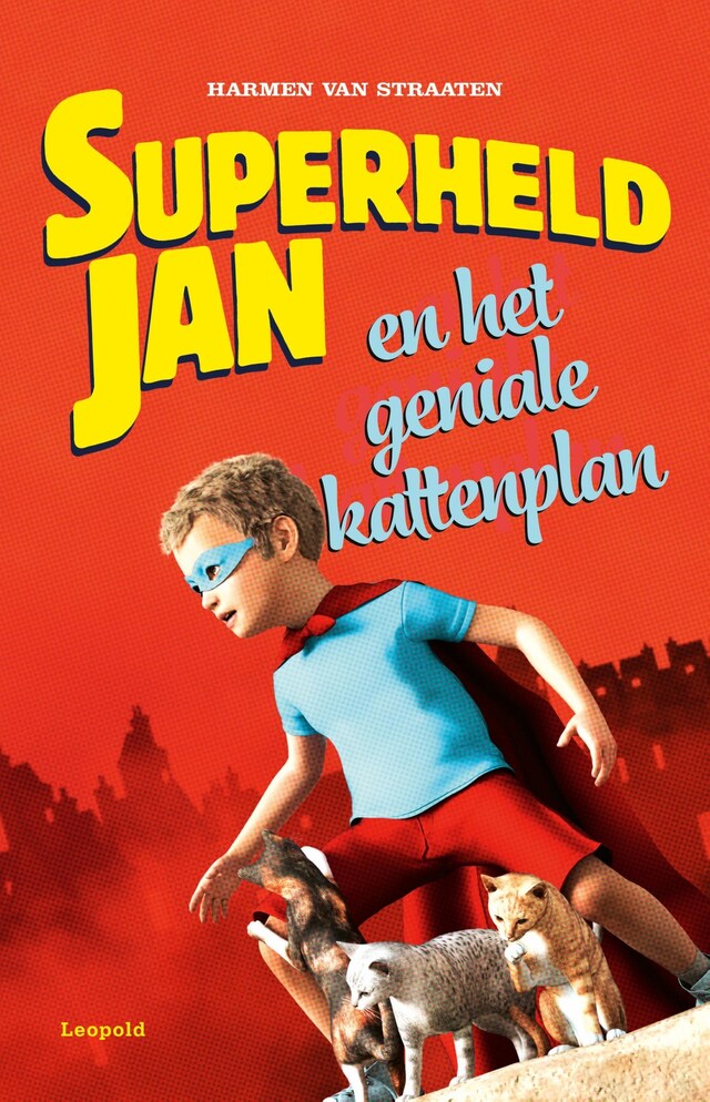 Boekomslag van Superheld Jan en het geniale kattenplan