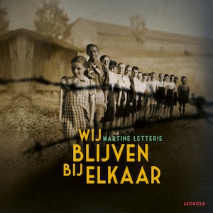 Wij blijven bij elkaar - luisterboek