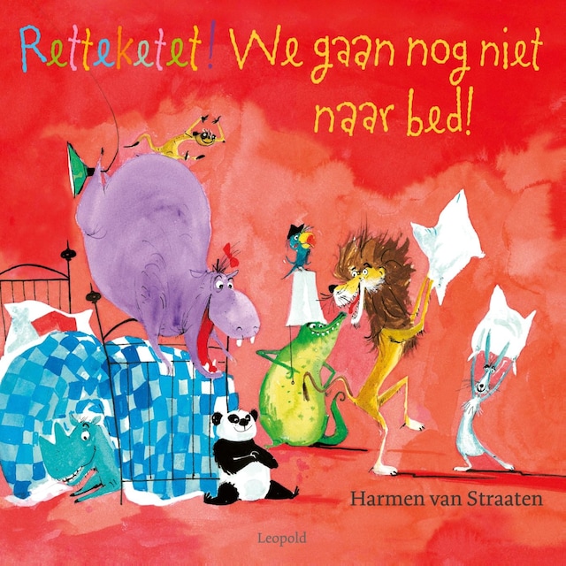 Boekomslag van Retteketet! We gaan nog niet naar bed!