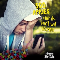 500 appjes die ik niet wil lezen
