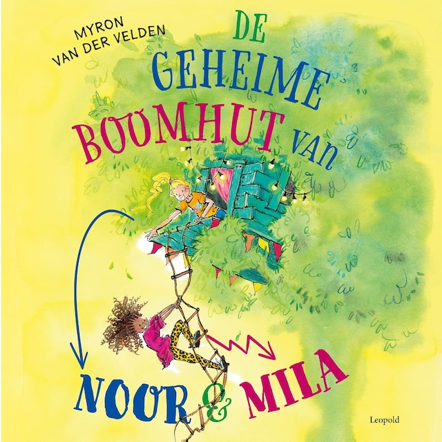 Copertina del libro per De geheime boomhut van Noor en Mila