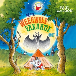 Beste weerwolfvakantie ooit - luisterboek