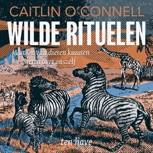 Wilde rituelen - luisterboek