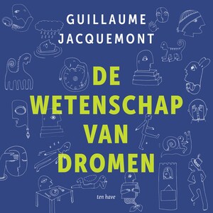 De wetenschap van dromen - luisterboek