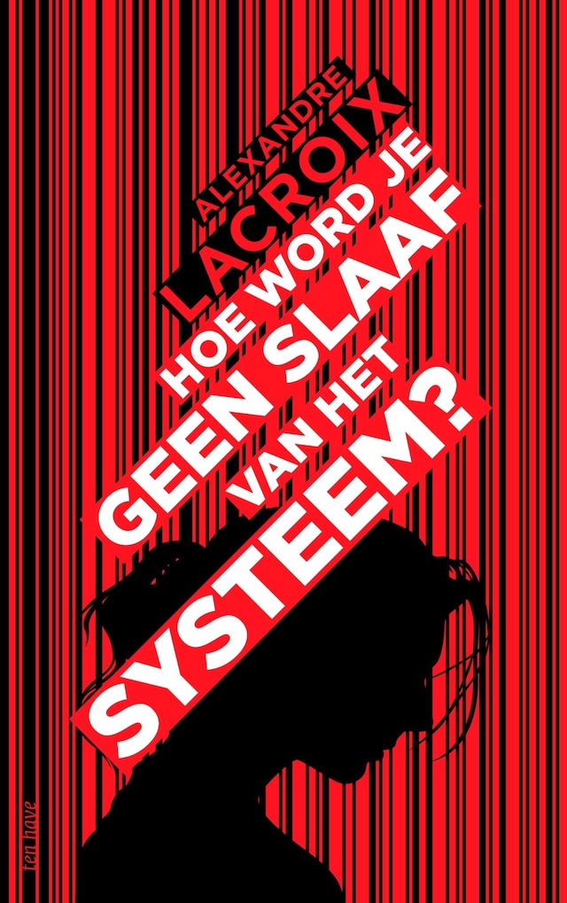 Book cover for Hoe word je geen slaaf van het systeem?