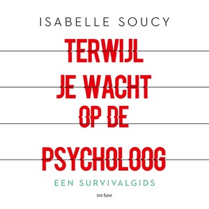 Terwijl je wacht op de psycholoog - luisterboek