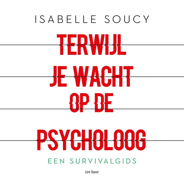 Buchcover für Terwijl je wacht op de psycholoog