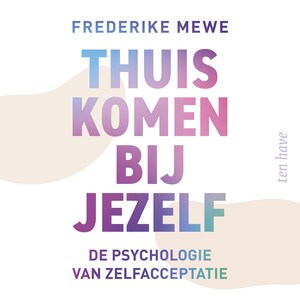 Thuiskomen bij jezelf - luisterboek