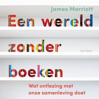 Een wereld zonder boeken - luisterboek