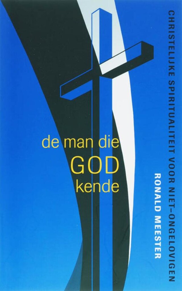 Boekomslag van De man die God kende / druk 1