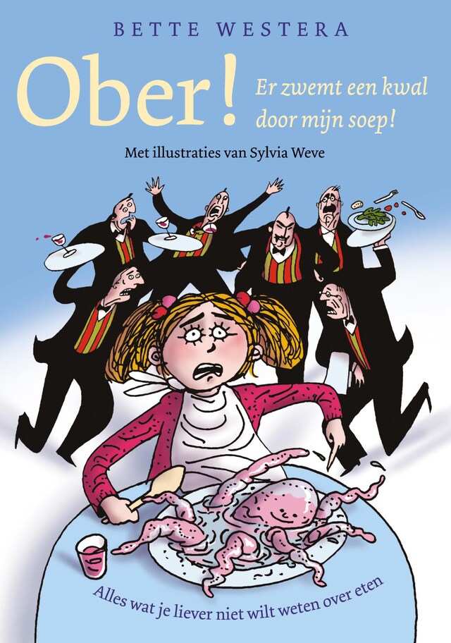 Book cover for Ober, er zwemt een kwal door mijn soep!