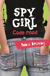 Spy girl 2 - Code rood