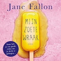 Mijn zoete wraak