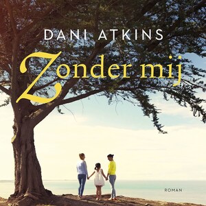Zonder mij - luisterboek